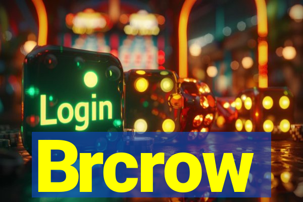 Brcrow