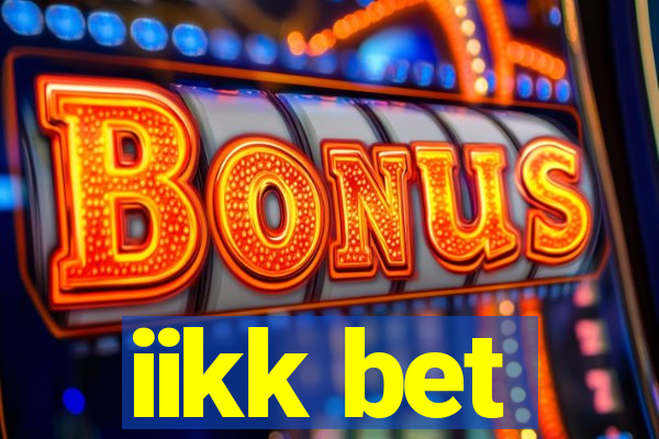 iikk bet
