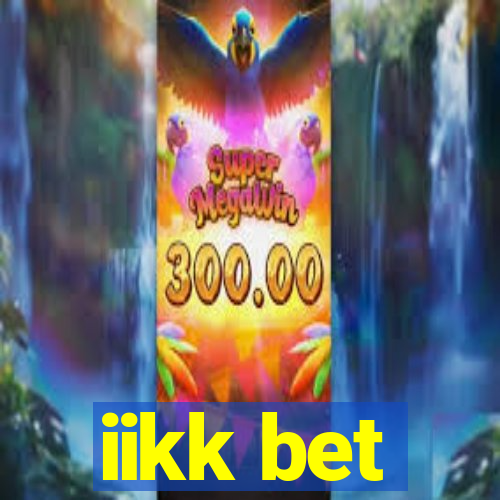 iikk bet