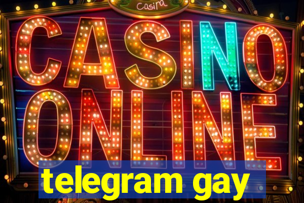 telegram gay
