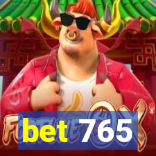 bet 765