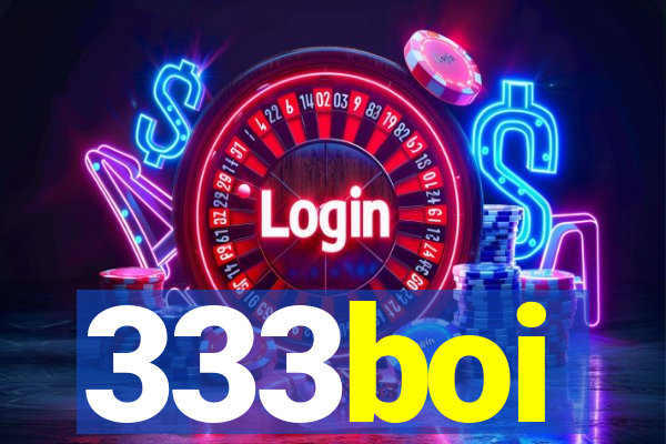 333boi