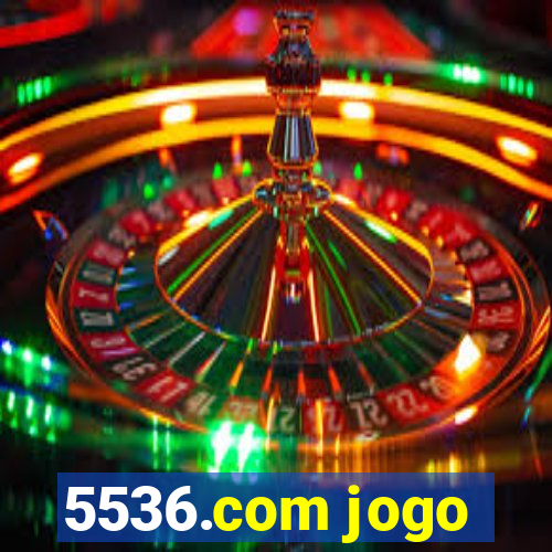 5536.com jogo