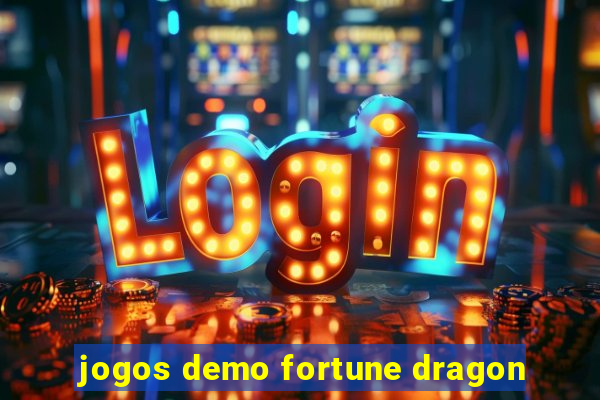 jogos demo fortune dragon