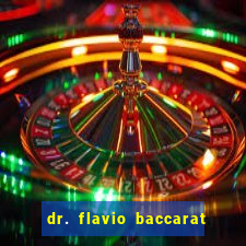 dr. flavio baccarat franco montoro