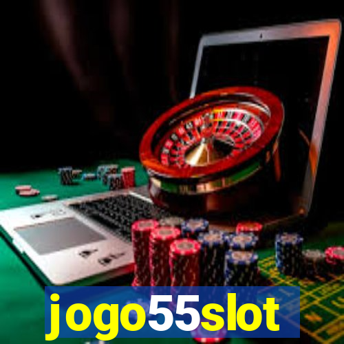 jogo55slot
