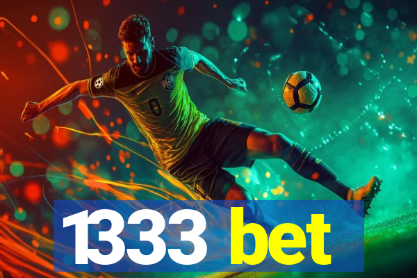 1333 bet