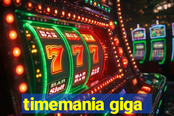 timemania giga