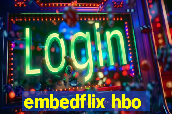 embedflix hbo