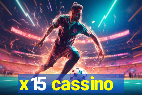 x15 cassino