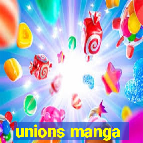 unions manga
