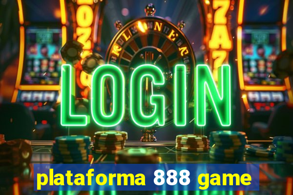 plataforma 888 game
