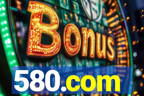 580.com