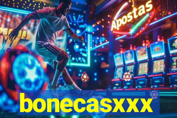 bonecasxxx