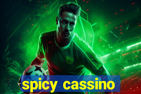 spicy cassino