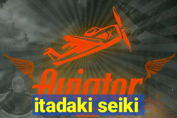 itadaki seiki
