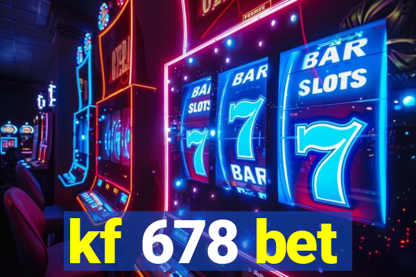 kf 678 bet