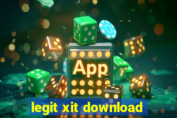 legit xit download