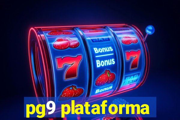 pg9 plataforma