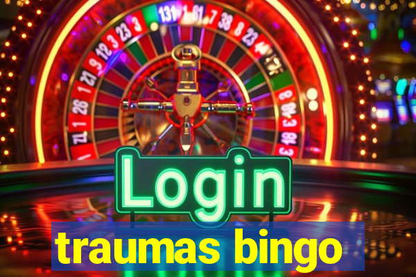 traumas bingo