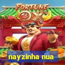 nayzinha nua