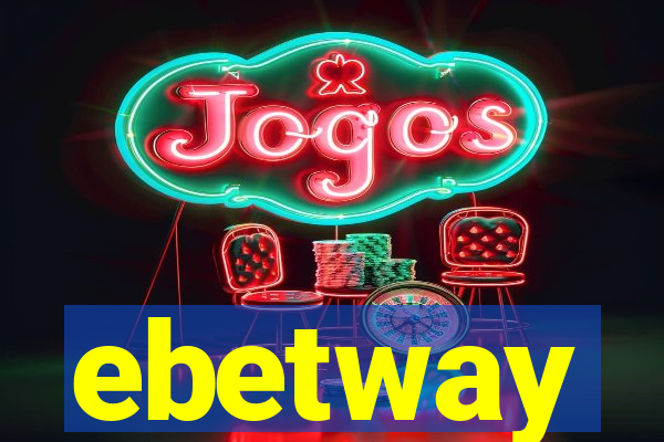 ebetway