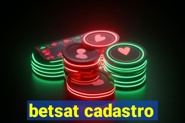 betsat cadastro
