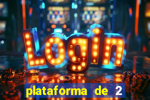 plataforma de 2 reais cassino