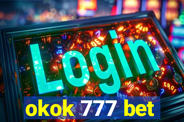 okok 777 bet