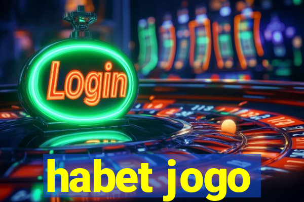 habet jogo