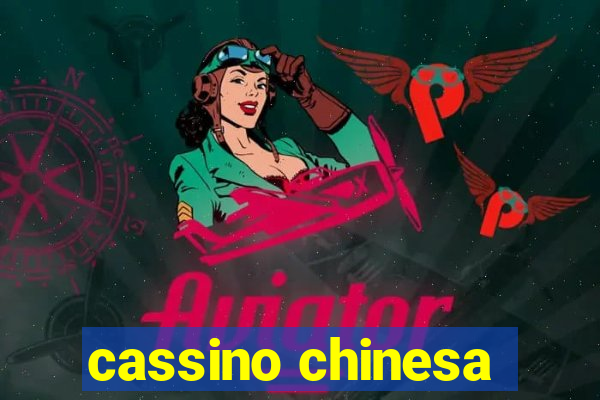 cassino chinesa