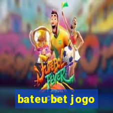 bateu bet jogo