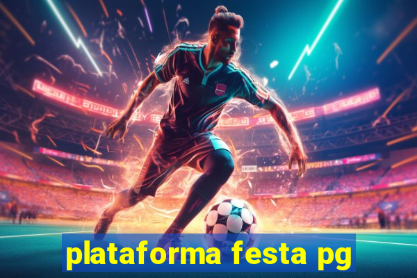 plataforma festa pg