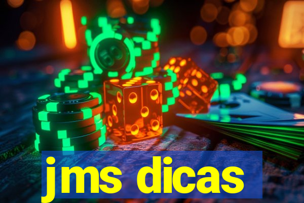 jms dicas