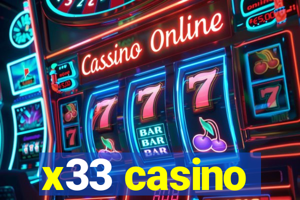 x33 casino
