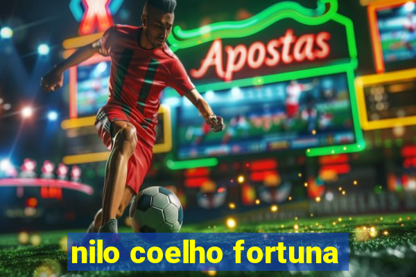 nilo coelho fortuna