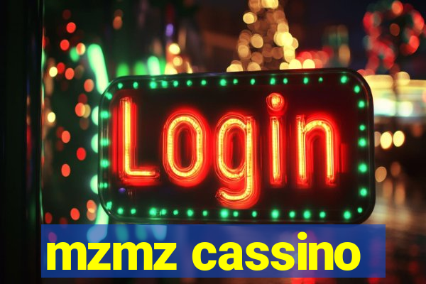 mzmz cassino