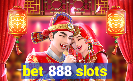bet 888 slots