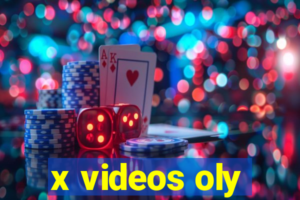x videos oly