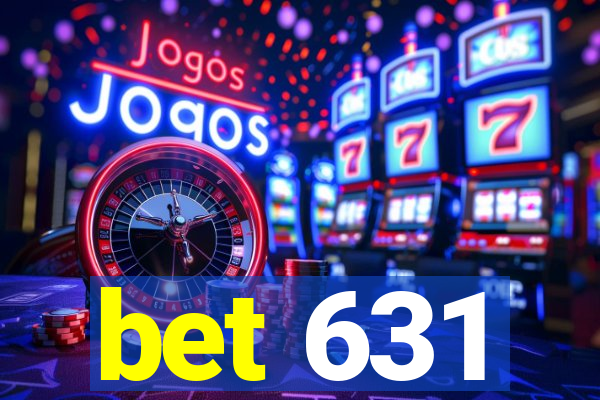 bet 631