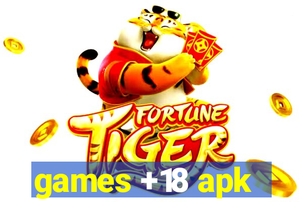 games +18 apk