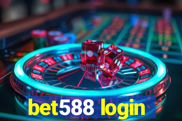 bet588 login