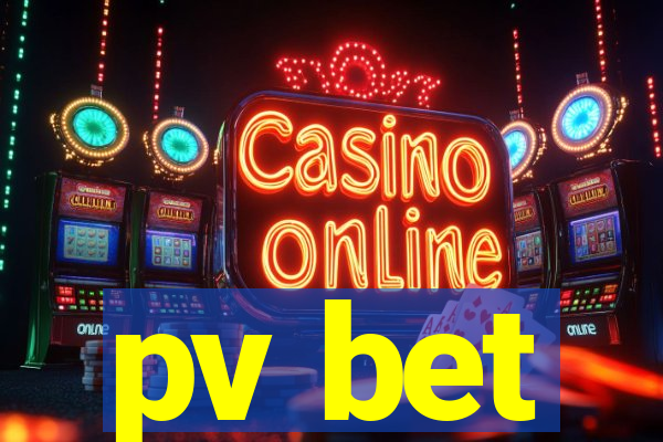 pv bet