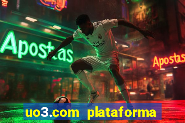 uo3.com plataforma de jogos