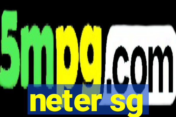 neter sg