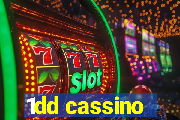 1dd cassino