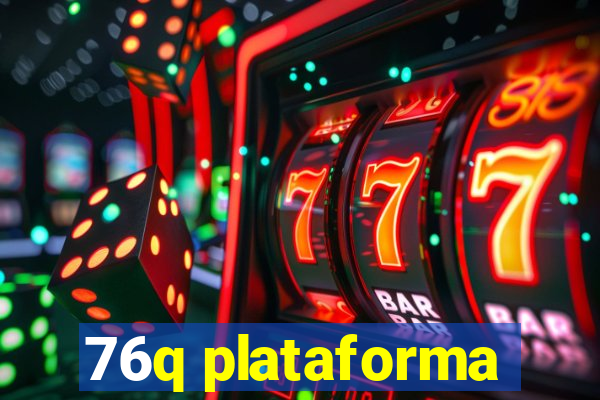 76q plataforma