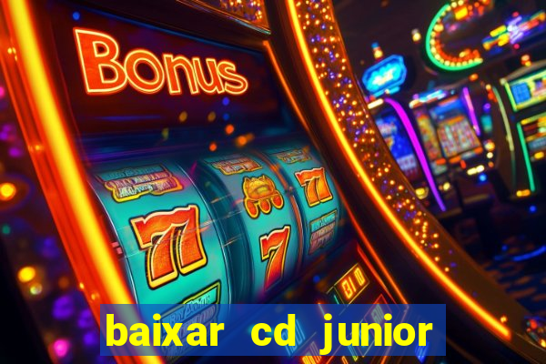 baixar cd junior marques 2024