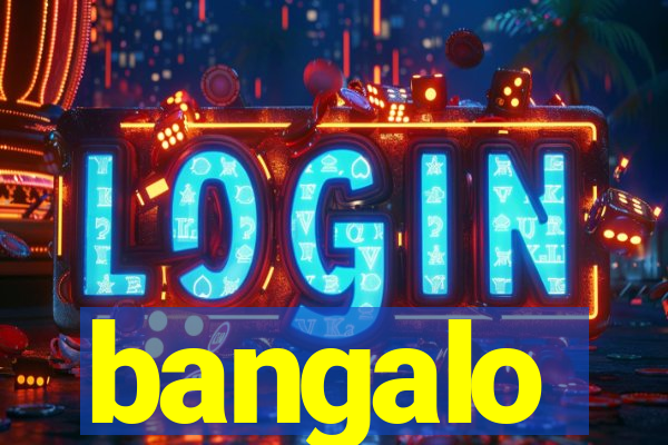 bangalo