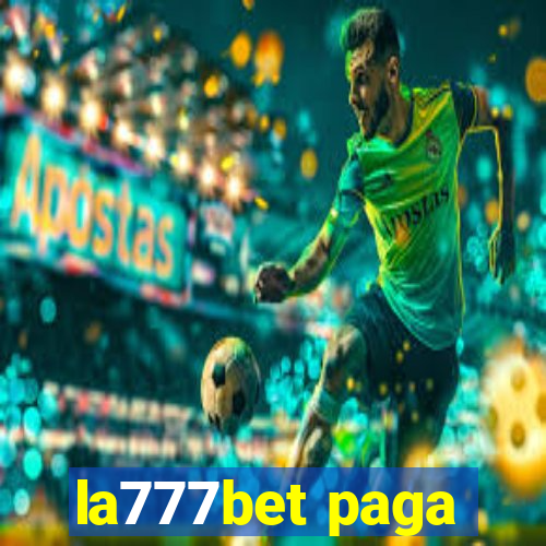 la777bet paga